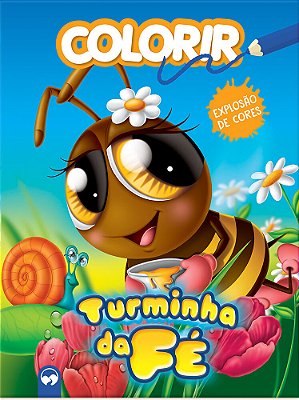 Turminha Da Fé Explosão De Cores