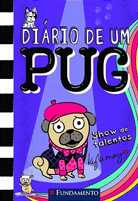 Diário De Um Pug 4: Show De Talentos..-