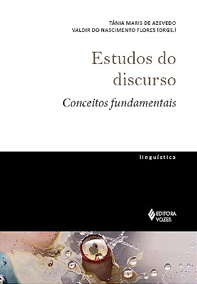 Estudos Do Discurso Conceitos Fundamentais