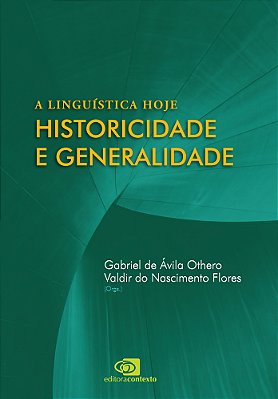 A Linguística Hoje Historicidade E Generalidade