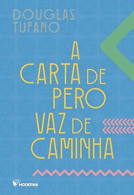 A Carta De Pero Vaz De Caminha