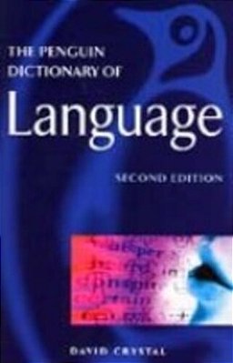 The Penguin Dictionary Of Language - Second Edition-..