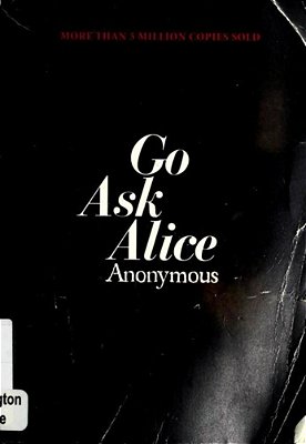 Go Ask Alice..-