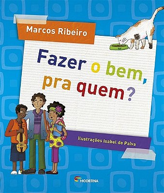 Fazer O Bem, Pra Quem?