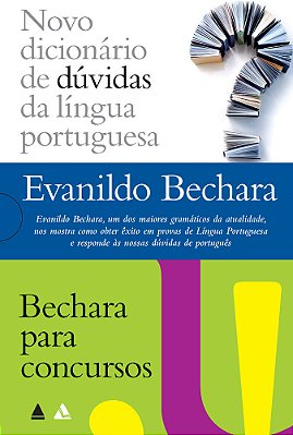 Evanildo Bechara - Novo Dicionário & Bechara Para Concursos