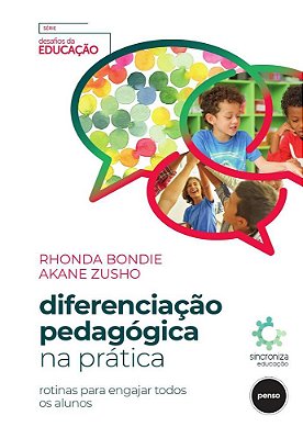 Diferenciação Pedagógica Na Prática Rotinas Para Engajar Todos Os Alunos