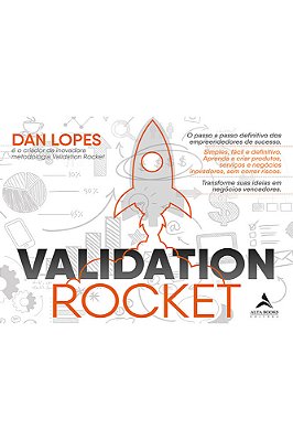 Validation Rocket O Passo A Passo Definitivo Dos Empreendedores De Sucesso.