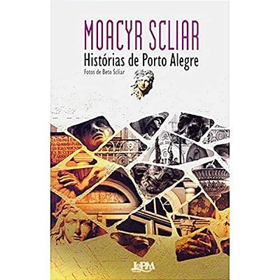 Histórias De Porto Alegre