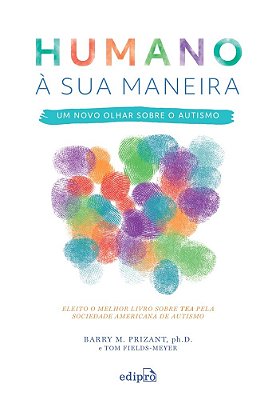 Humano À Sua Maneira – Um Novo Olhar Sobre O Autismo