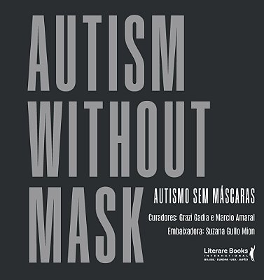 Autism Without Mask Autismo Sem Máscara