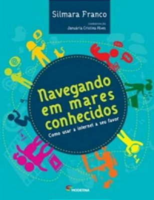 Navegando Em Mares Conhecidos Como Usar A Internet A Seu Favor