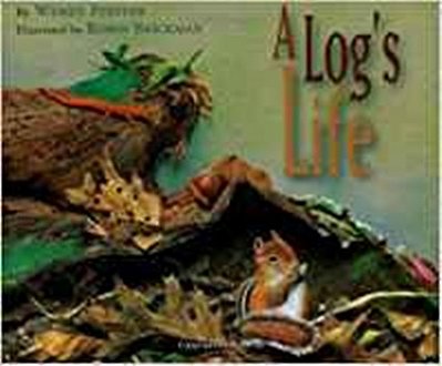 A Log's Life-..
