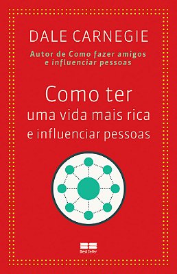 Como Ter Uma Vida Mais Rica E Influenciar Pessoas