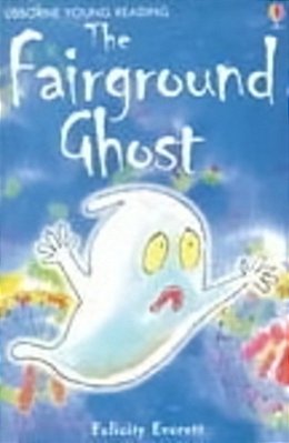 The Fairground Ghost- Young Reading - Series 2-..