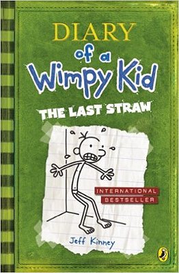 Diary Of A Wimpy Kid - The Last Straw (Book #3)-..