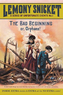 The Bad Beginning - Or Orphans!-..