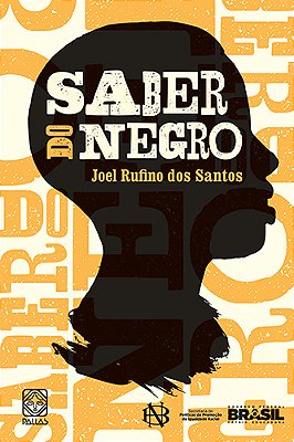 Saber Do Negro..-