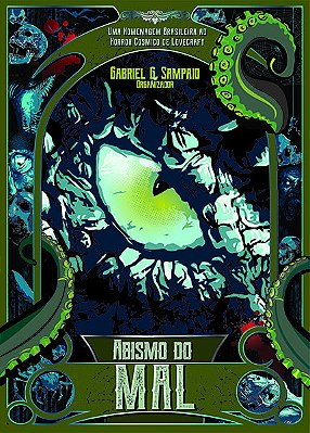 Abismo Do Mal Uma Homenagem Brasileira Ao Horror Clássico De Lovecraft