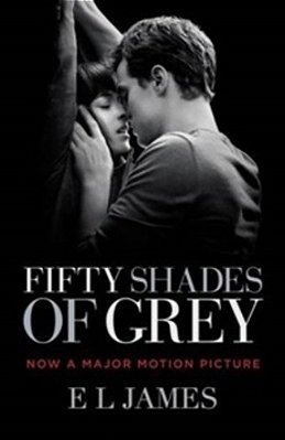 Fifty Shades Of Grey - Now A Major Motion Picture - Movie Tie-In-..