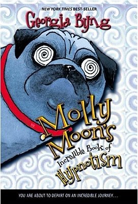 Molly Moon's Incredible Book Of Hypnotism - Molly Moon-..
