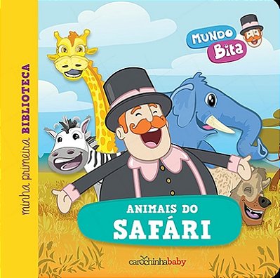 Animais Do Safári - Mundo Bita - Minha Primeira Biblioteca