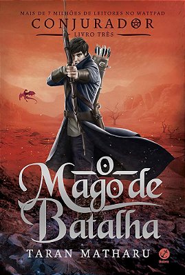 O Mago De Batalha - Conjurador - Volume 3