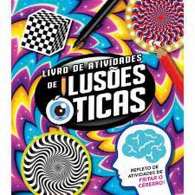 Livro De Atividades - Ilusões De Óticas