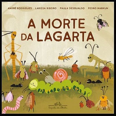 A Morte Da Lagarta