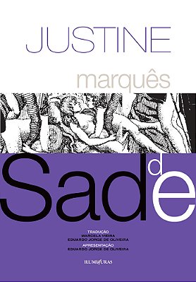 Justine Ou Os Tormentos Da Virtude