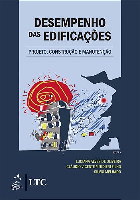 Desempenho Das Edificações - Projeto, Construção E Manutenção