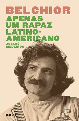 Belchior Apenas Um Rapaz Latino-Americano