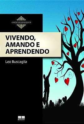 Vivendo, Amando E Aprendendo