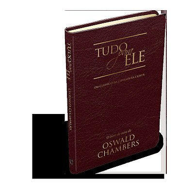Tudo Para Ele Um Clássico Da Literatura Cristã