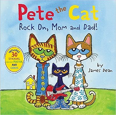 Pete The Cat - Rock On, Mom And Dad!-..