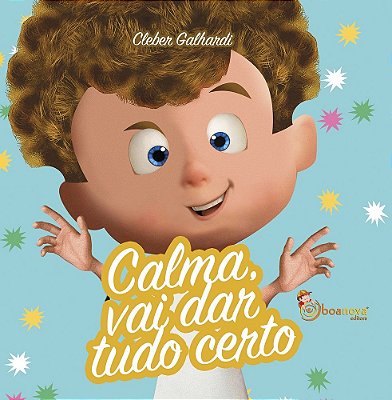 Calma, Vai Dar Tudo Certo..-