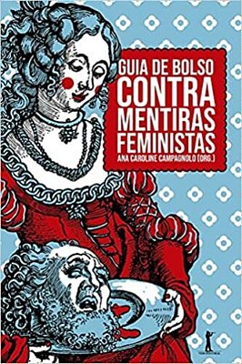 Guia De Bolso Contra Mentiras Feministas..-