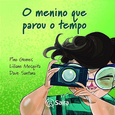 O Menino Que Parou O Tempo..-