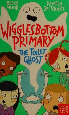 Wigglesbottom: The Toilet Ghost-..