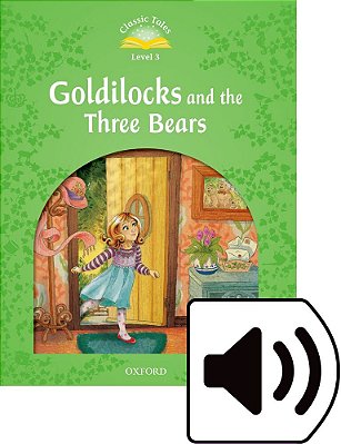 Goldilocks And The Three Bears - Classic Tales - Level 3 - Book With Ebook And MP3 Audio & Activity Books And Plays..-