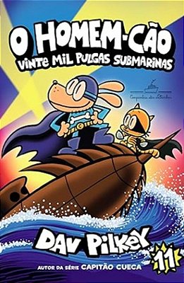 O Homem-Cao - Vinte Mil Pulgas Submarinas - Vol. 11