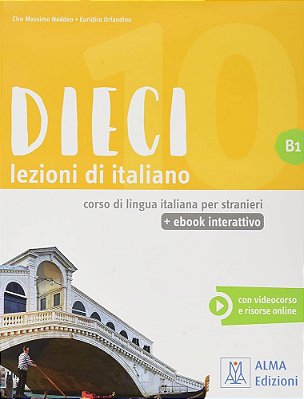 Dieci B1 - Libro Con Con Videocorso E Resorse Online