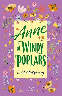 Anne Of Windy Poplar
