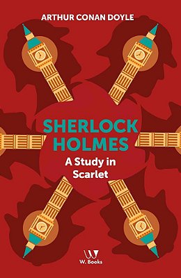 Sherlock Holmes: A Study In Scarlet