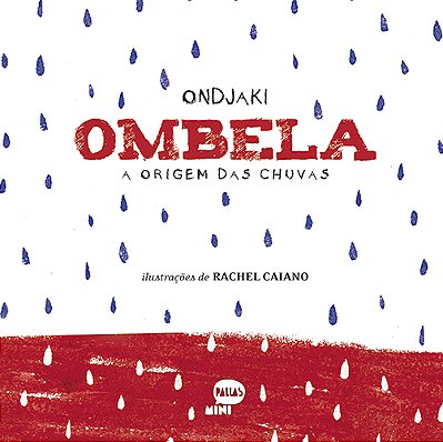 Ombela A Origem Das Chuvas..-