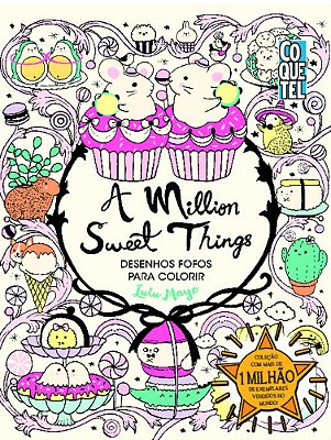 A Million Sweet Things: Desenhos Fofos Para Colorir