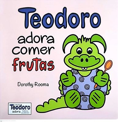 Teodoro Adora Comer Frutas