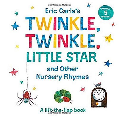Eric Carle's Twinkle, Twinkle, Little Star And Other Nursery Rhymes..-