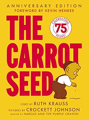 The Carrot Seed 60Th Anniversary Edition-..