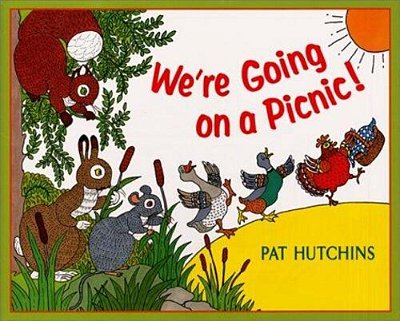We'Re Going On A Picnic!..-