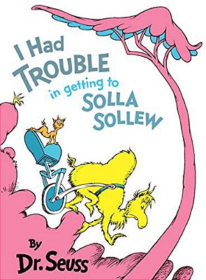 I Had Trouble In Getting To Solla Sollew-..